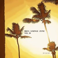 VA - Ibiza Lounge Zone, Vol. 39 (2026) MP3