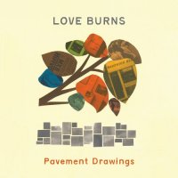 Love, Burns - Pavement Drawings (2026) MP3