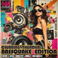 VA - Clubbing Thunder: Bassquake Edition (2026) MP3