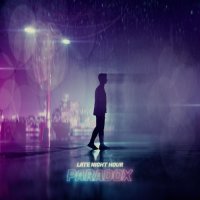 Late Night Hour - Paradox (2026) MP3