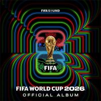 VA - Official FIFA World Cup 2026� Album (2026) MP3