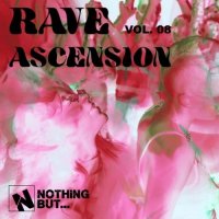 VA - Nothing But... Rave Ascension, Vol. 08 (2026) MP3