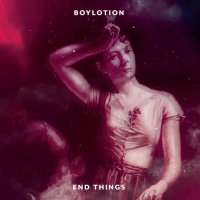 boylotion - End Things (2026) MP3