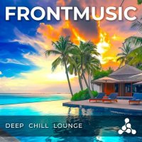 Frontmusic - Deep Chill Lounge (2026) MP3