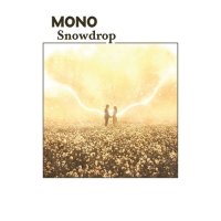 Mono - Snowdrop (2026) MP3