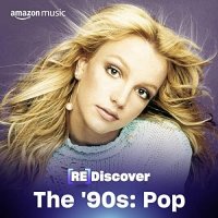 VA - Rediscover The '90s: Pop (2026) MP3