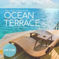 VA - Ocean Terrace: Chillout Your Mind (2026) MP3