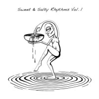 VA - Sweet & Salty Rhythms Vol.1 (2026) MP3