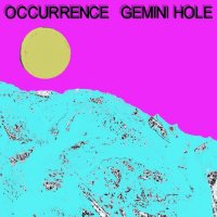 Occurrence - Gemini Hole (2026) MP3