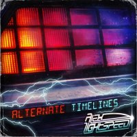 Alex Lightspeed - Alternate Timelines (2026) MP3
