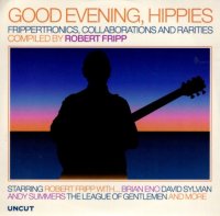 Robert Fripp - Good Evening, Hippies (2026) MP3
