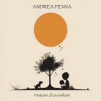 Andrea Penna - Histoire D'un Enfant (2026) MP3