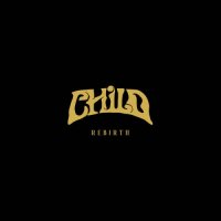 Child - Rebirth (2026) MP3