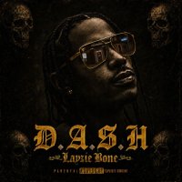 Layzie Bone - D.a.S.H. (2026) MP3
