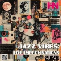 VA - Jazz Vibes: Live Improvisations (2026) MP3
