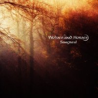 Wolves And Horses - Sangreal (2017) MP3