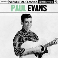 Paul Evans - Essential Classics, Vol. 352: Paul Evans [Remastered] (2024) MP3