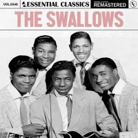 The Swallows - Essential Classics, Vol. 348: The Swallows [Remastered] (2024) MP3