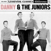 Danny & The Juniors - Essential Classics, Vol. 359: Danny & The Juniors [Remastered] (2024) MP3