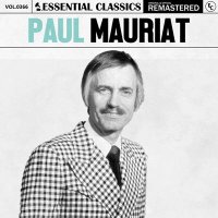 Paul Mauriat - Essential Classics, Vol. 366: Paul Mauriat [Remastered] (2024) MP3