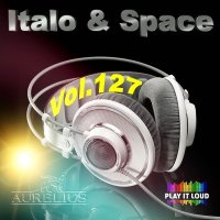 VA - Italo & Space Vol.127 (2025) MP3