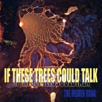 If These Trees Could Talk - The Hidden Hand (2026) MP3
