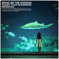 Bring Me The Horizon - Count Your Blessings | Repented (2026) MP3