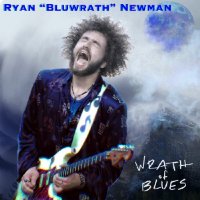 Ryan 'Bluwrath' Newman - Wrath Of Blues (2026) MP3