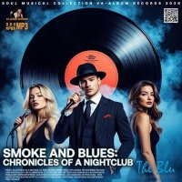 VA - Smoke �nd Blues: Chronicles Of A Nightclub (2026) MP3