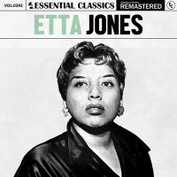 Etta Jones - Essential Classics, Vol. 393: Etta Jones [Remastered] (2024) MP3