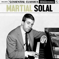 Martial Solal - Essential Classics, Vol. 376: Martial Solal [Remastered] (2024) MP3