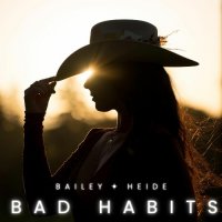 Bailey Heide - Bad Habits (2026) MP3