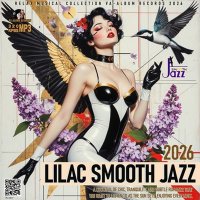 VA - Lilac Smooth Jazz (2026) MP3